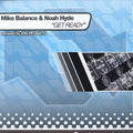 Mike Balance & Noah Hyde : Get Ready (12")