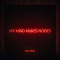 Pale Waves : My Mind Makes Noises (2xLP, Album, 180)