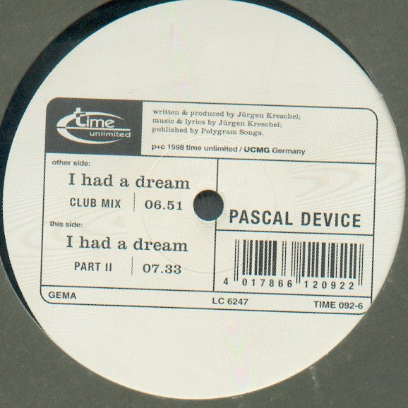 Pascal Device : I Had A Dream (12", Maxi)