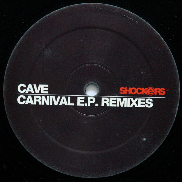 Cave : Carnival E.P. Remixes (12", EP)