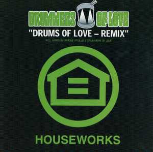 Drummers Of Love : Drums Of Love - Remix (12")