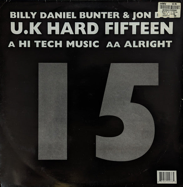 Billy Daniel Bunter & Jon Doe : Hi Tech Music / Alright (12")