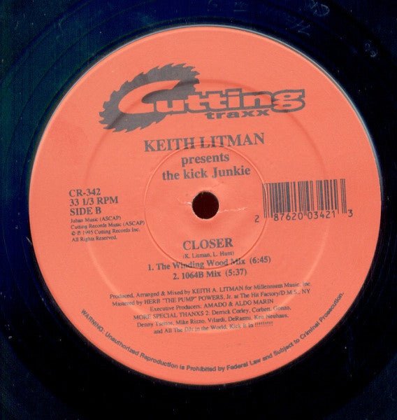 Keith Litman Presents The Kick Junkie : Kick It In / Closer (12")