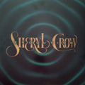 Sheryl Crow : Evolution (LP, Album, Ltd, Gol)