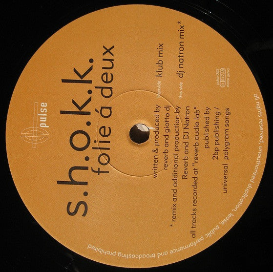 S.H.O.K.K. : Folie Á Deux (12")