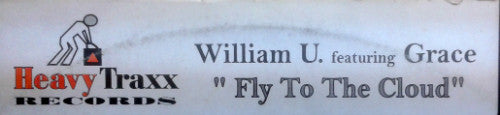 William U* : Fly To The Cloud (12")