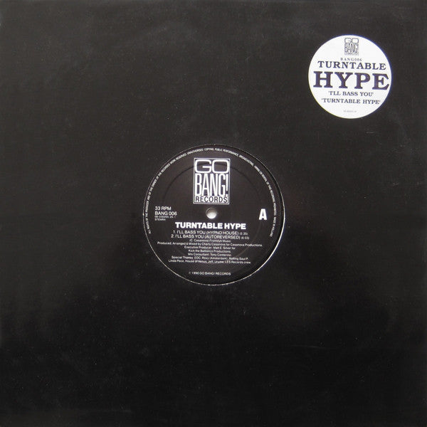 Turntable Hype : I'll Bass You / Turntable Hype (12")