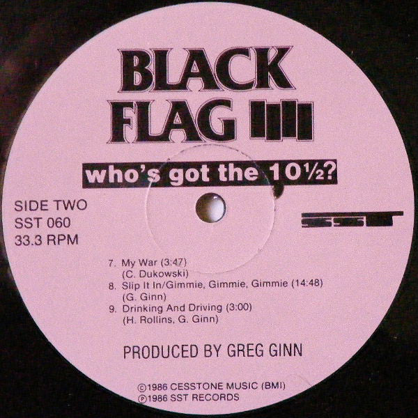 Black Flag : Who's Got The 10½? (LP, Album)
