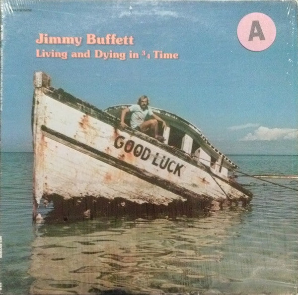 Jimmy Buffett : Living And Dying In 3/4 Time (LP, Album, RE)