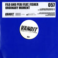 Filo & Peri Feat. Fisher (2) : Ordinary Moment (12")