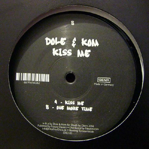 Dole & Kom : Kiss Me (12")