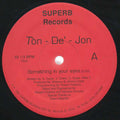 Tōn-Dé-Jon : 2 Of A Kind / Something In Your Eyes (12")