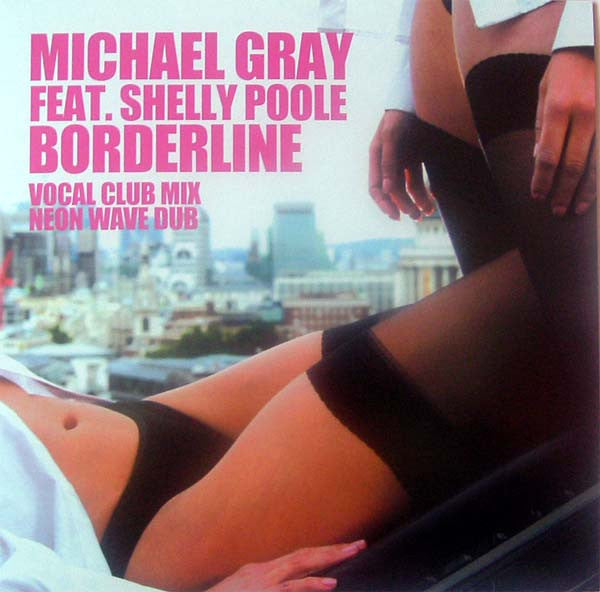 Michael Gray : Borderline (12")
