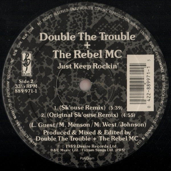 Double The Trouble* + The Rebel MC* : Just Keep Rockin' (12")