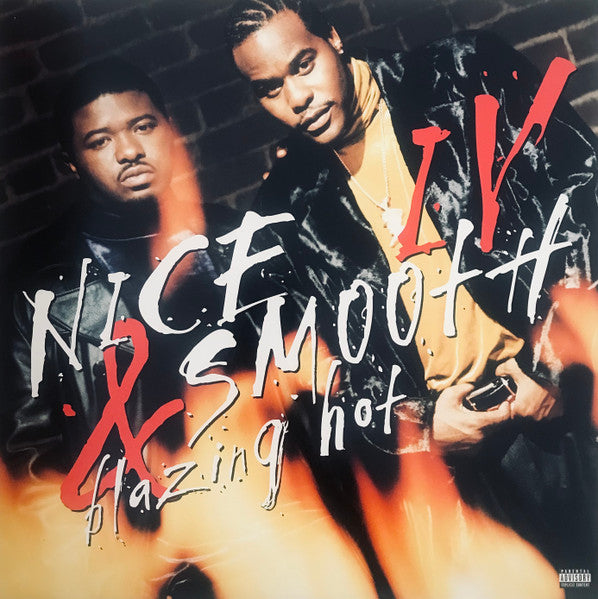 Nice & Smooth - IV: Blazing Hot