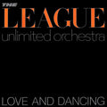 The League Unlimited Orchestra - Love And Dancing [VG+/VG+]