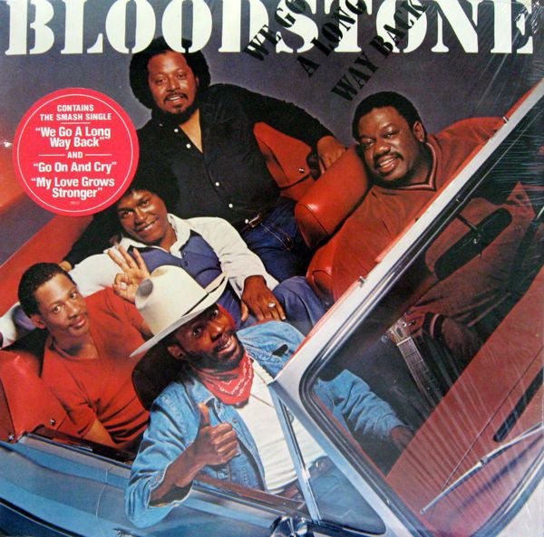 Bloodstone - We Go A Long Way Back [VG+/VG+]