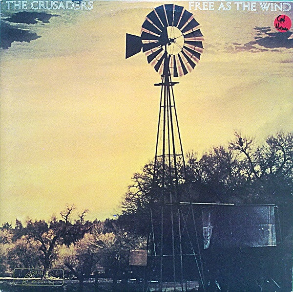 The Crusaders - Free As The Wind [VG+/VG+]