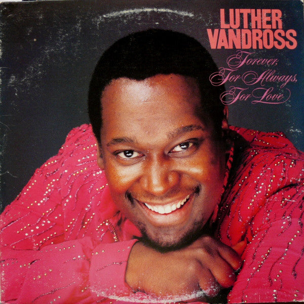 Luther Vandross - Forever, For Always, For Love [VG/VG]