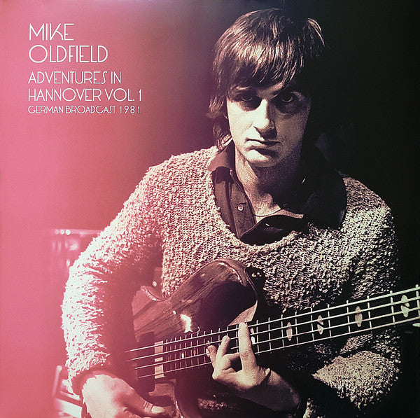 Mike Oldfield – Adventures In Hannover Vol.1 (German Broadcast 1981)