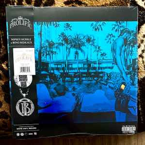 Nipsey Hussle, Bino Rideaux - Prolific