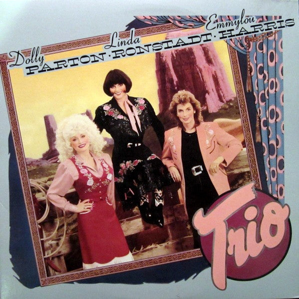 Dolly Parton, Linda Ronstadt, Emmylou Harris - Trio [VG+/VG]