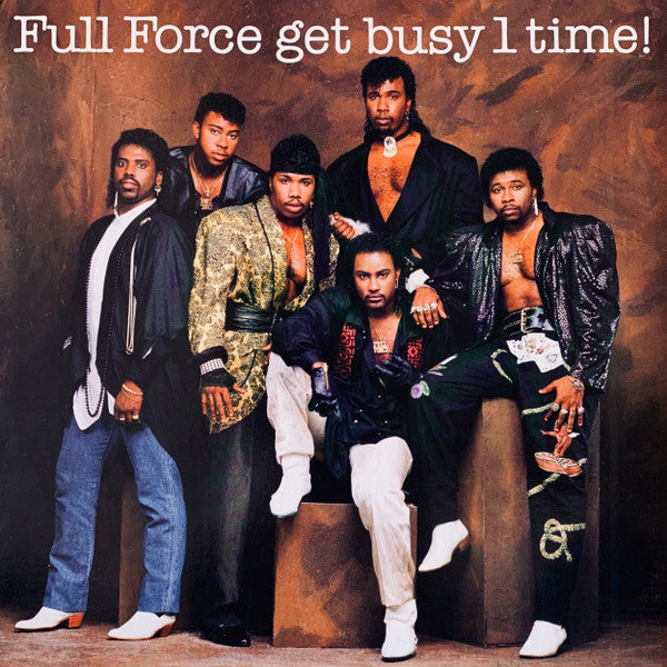 Full Force - Full Force Get Busy 1 Time! [VG+/VG+]