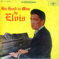 Elvis Presley - His Hand In Mine [VG/VG+]