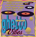 Various - Ghetto Vibes Vol. 2