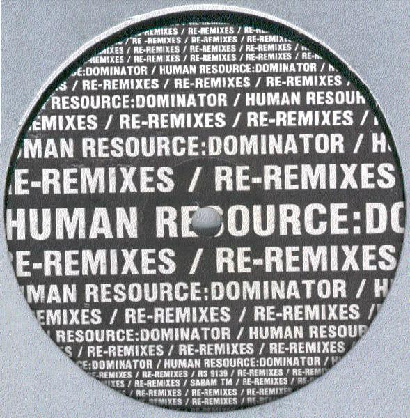 Human Resource - Dominator (Re-Remixes) [G+/VG+]