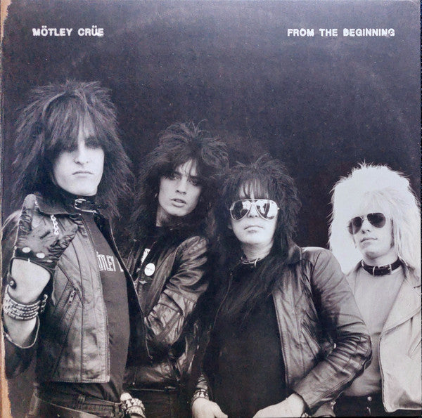 Mötley Crüe - From The Beginning [M/M]