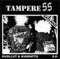 Tampere SS - Kuollut & Kuopattu E.P. [VG+/EX]