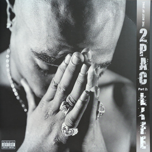 2Pac - The Best Of 2Pac - Part 2: Life 