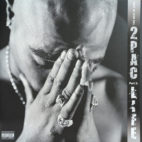 2Pac - The Best Of 2Pac - Part 2: Life 