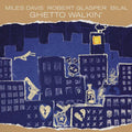 Miles Davis, Robert Glasper, Bilal - Ghetto Walkin' [M/M]