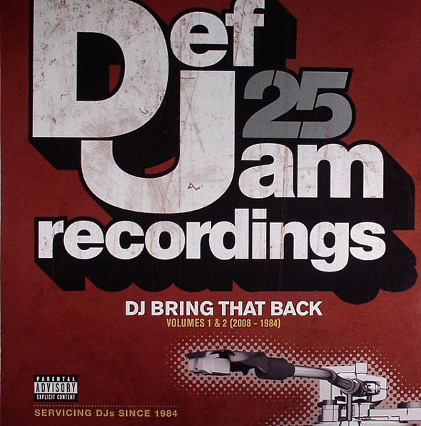 Various - Def Jam 25 (DJ Bring That Back) (Volumes 1 & 2) (2008 - 1984) [EX/EX]