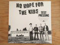 No Hope For The Kids - No Hope For The Kids [NM/NM]