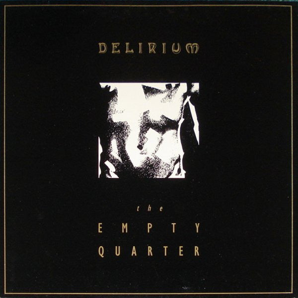 Empty Quarter - Delirium [VG+/VG+]